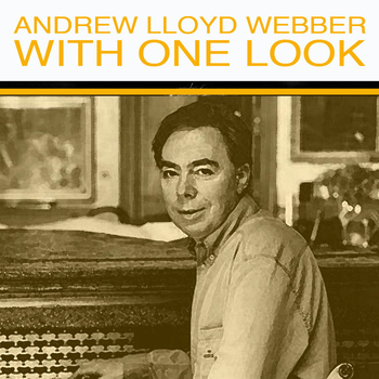 Andrew Lloyd Webber - With One Look