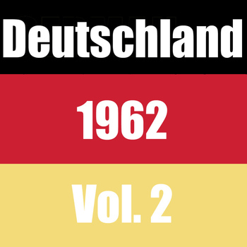 Various Artists - Deutschland: 1962, Vol. 2