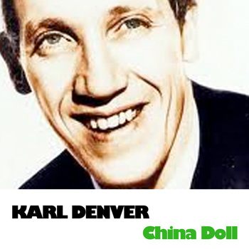 Karl Denver - China Doll