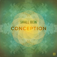 Shall Ocin - Conception