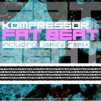 Kompressor - Fat Beat EP