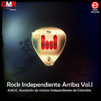 Varios - Rock Independiente Arriba Vol.1