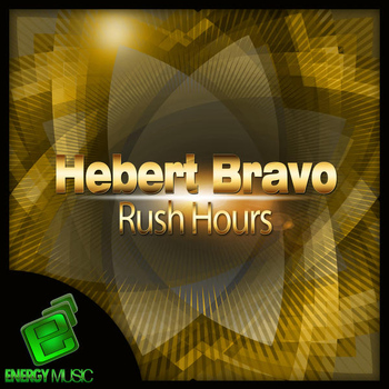 Hebert Bravo - Rush Hours
