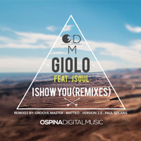 Giolo - I Show You
