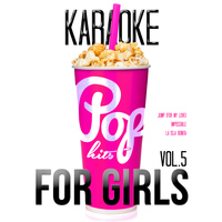Karaoke - Ameritz - Karaoke - Pop Hits for Girls, Vol. 5