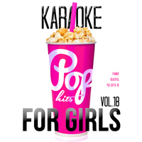Karaoke - Ameritz - Karaoke - Pop Hits for Girls, Vol. 18