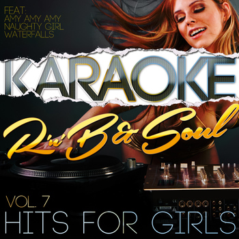 Karaoke - Ameritz - Karaoke - Rnb & Soul Hits for Girls, Vol. 7