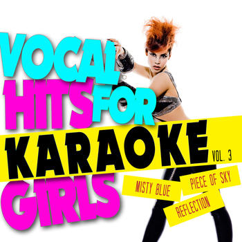 Karaoke - Ameritz - Karaoke - Vocal Hits for Girls, Vol. 3