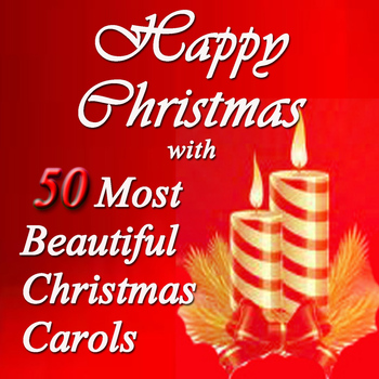 Various Artists - Happy Christmas With 50 Most Beautiful Christmas Carols
