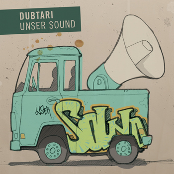 Dubtari - Unser Sound