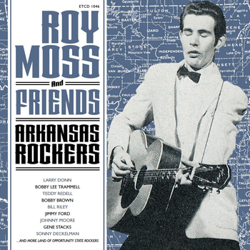 Various Artists - Roy Moss and Friends - Arkansas Rockers