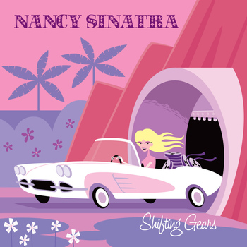 Nancy Sinatra - Shifting Gears