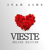 Ivan Lins - Vieste Deluxe Edition