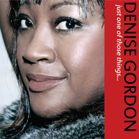 Denise Gordon - Just One of Those Things...