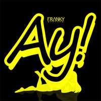 Franky Sanchez - Ay!