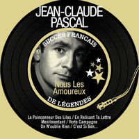 Jean-Claude Pascal - Nous les amoureux (Succès Français de Légendes)