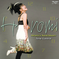 Hiromi - Hiromi's Sonicbloom: Time Control
