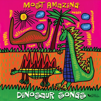 Dennis Westphall - Most Amazing Dinosaur Songs