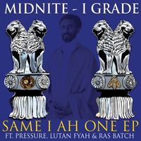 Midnite - Same I Ah One - EP
