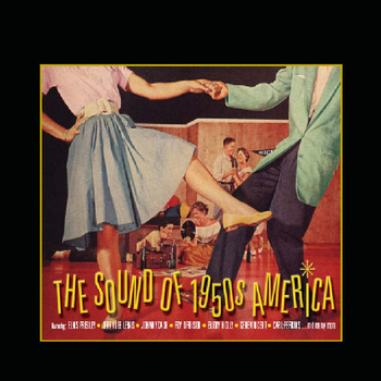 Various Artists - The Sound of 50s America