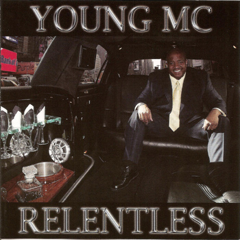 Young MC - Relentless