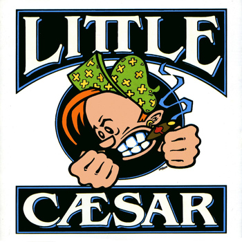 Little Caesar - Little Caesar