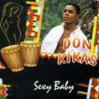 Don Kikas - Sexy Baby