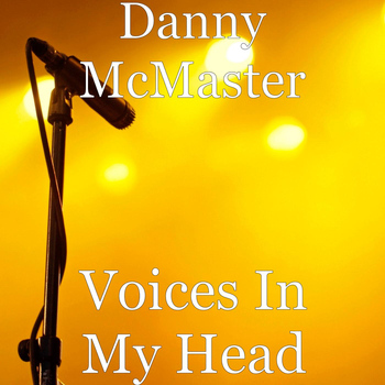 Danny McMaster - Voices in My Head