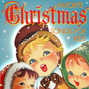 Various Artists - Favorite Christmas Songs for Kids