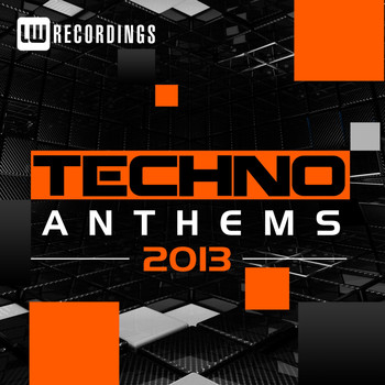 Various Artists - 2013 Techno Anthems