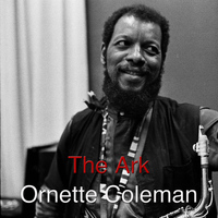 Ornette Coleman - The Ark