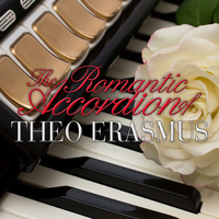 Theo Erasmus - The Romantic Accordion Of Theo Erasmus