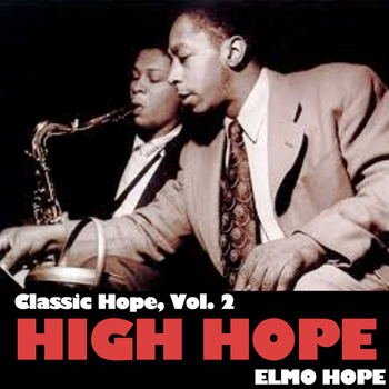 Elmo Hope - Classic Hope Vol. 2: High Hope