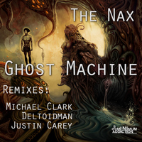 The Nax - Ghost Machine