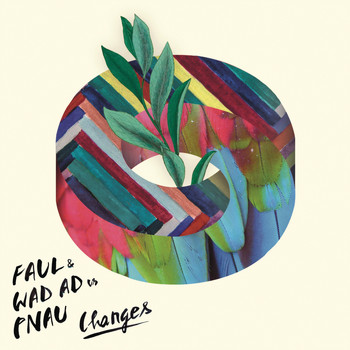 Faul & Wad Ad vs. Pnau - Changes (Remix)