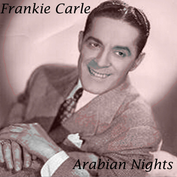 Frankie Carle - Arabian Nights