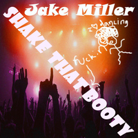 Jake Miller - Shake That Booty
