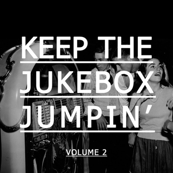 Various Artists - Keep The Jukebox Jumpin', Vol. 2