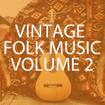 Various Artists - Vintage Folk Music, Vol. 2