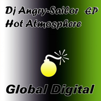 Dj Angry Sailor - Hot Atmosphere EP