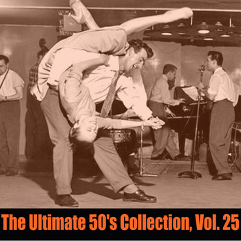 Various Artists - The Ultimate 50's Collection, Vol. 25