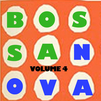 Various Artists - Bossa Nova, Vol. 4