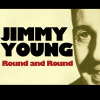 Jimmy Young - Round and Round