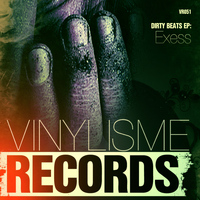 Exess - Dirty Beats EP