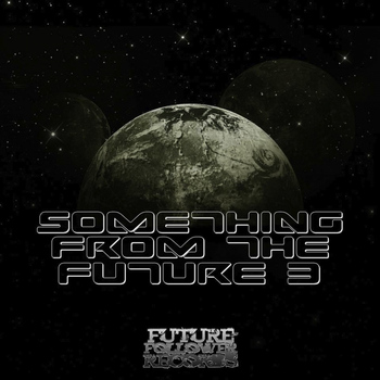 Various Artists - Something from the Future 3
