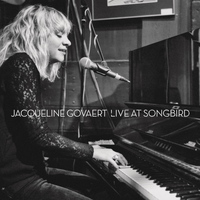 Jacqueline Govaert - Live At Songbird Festival