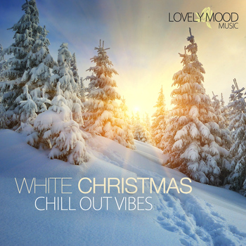 Various Artists - White Christmas Chill Out Vibes