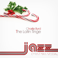 Charlie Byrd - The Latin Tinge