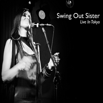 Swing Out Sister - Live In Tokyo