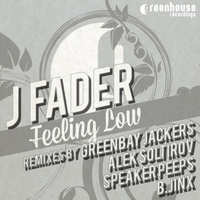J Fader - Feeling Low